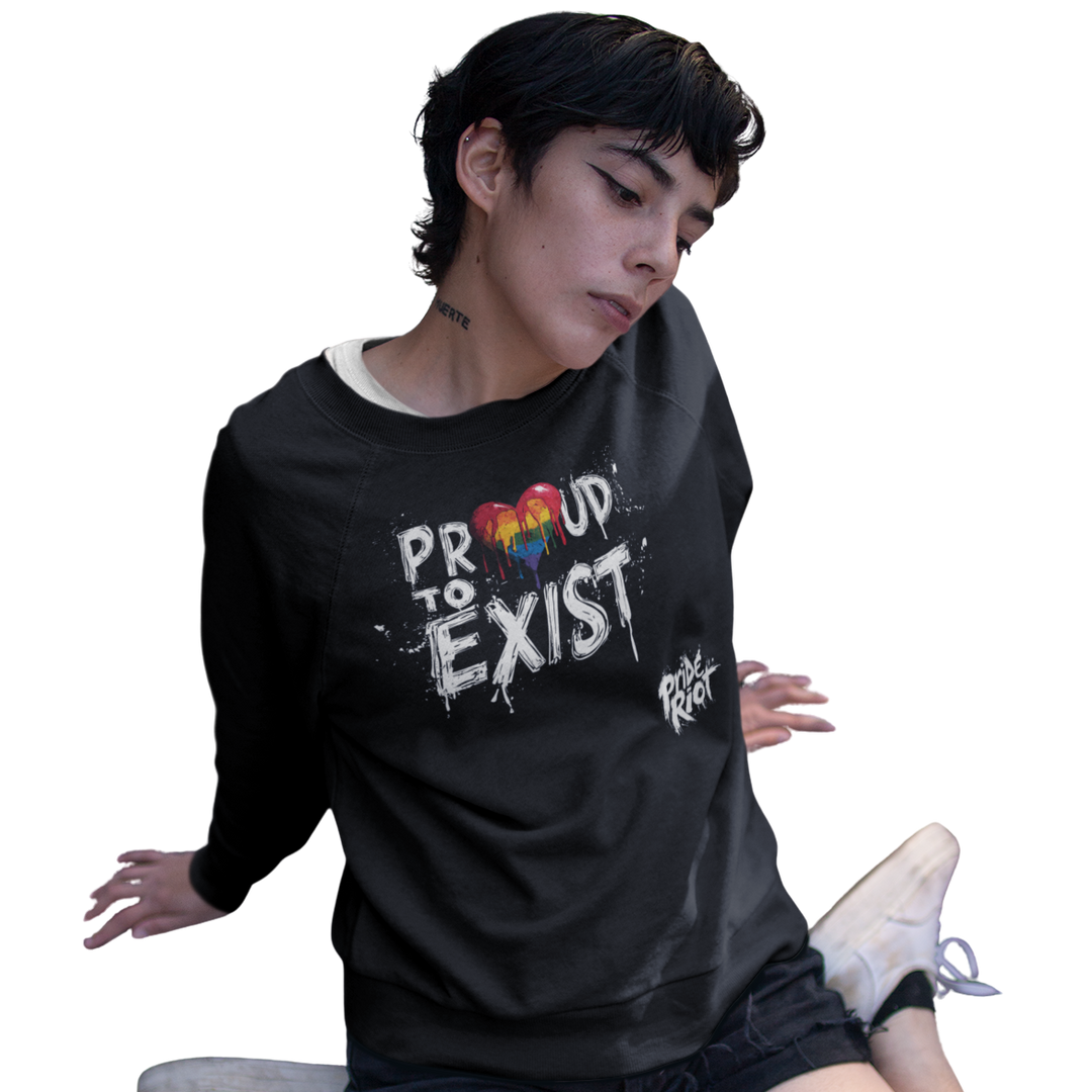 Bleeding Hearts Proud to Exist (Dark) — Sweatshirt — worn, PRIDE RIOT®