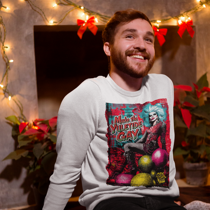 Make the Yuletide Gay | Unisex Sweatshirt | Pride Riot Official