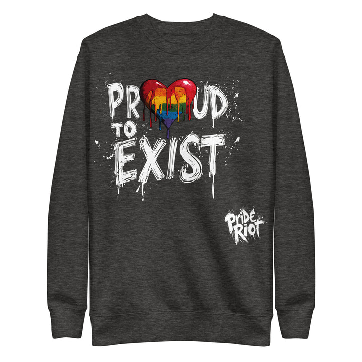 Bleeding Hearts Proud to Exist (Dark) — Sweatshirt — Charcoal Heather, front